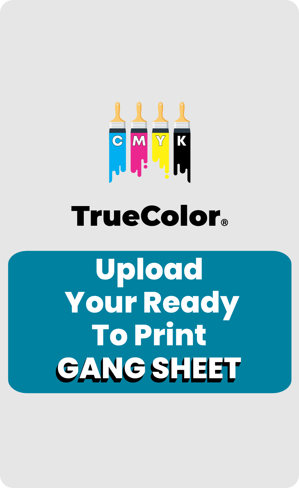 TrueColor Upload Gang Sheet